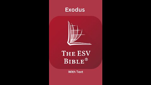 The ESV Audio Bible, Exodus Chapter 12