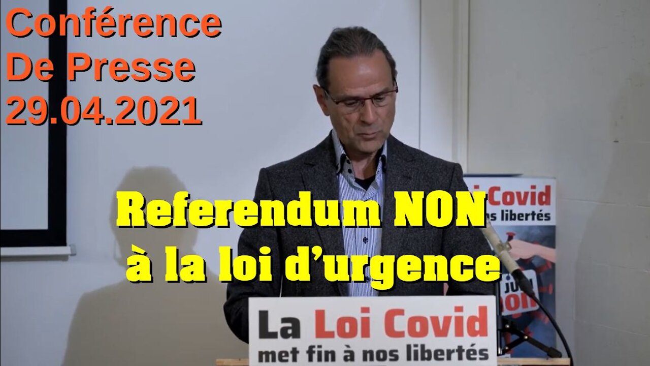 Conférence de presse à Lausanne du 29 avril sur le referendum Loi Covid en Suisse