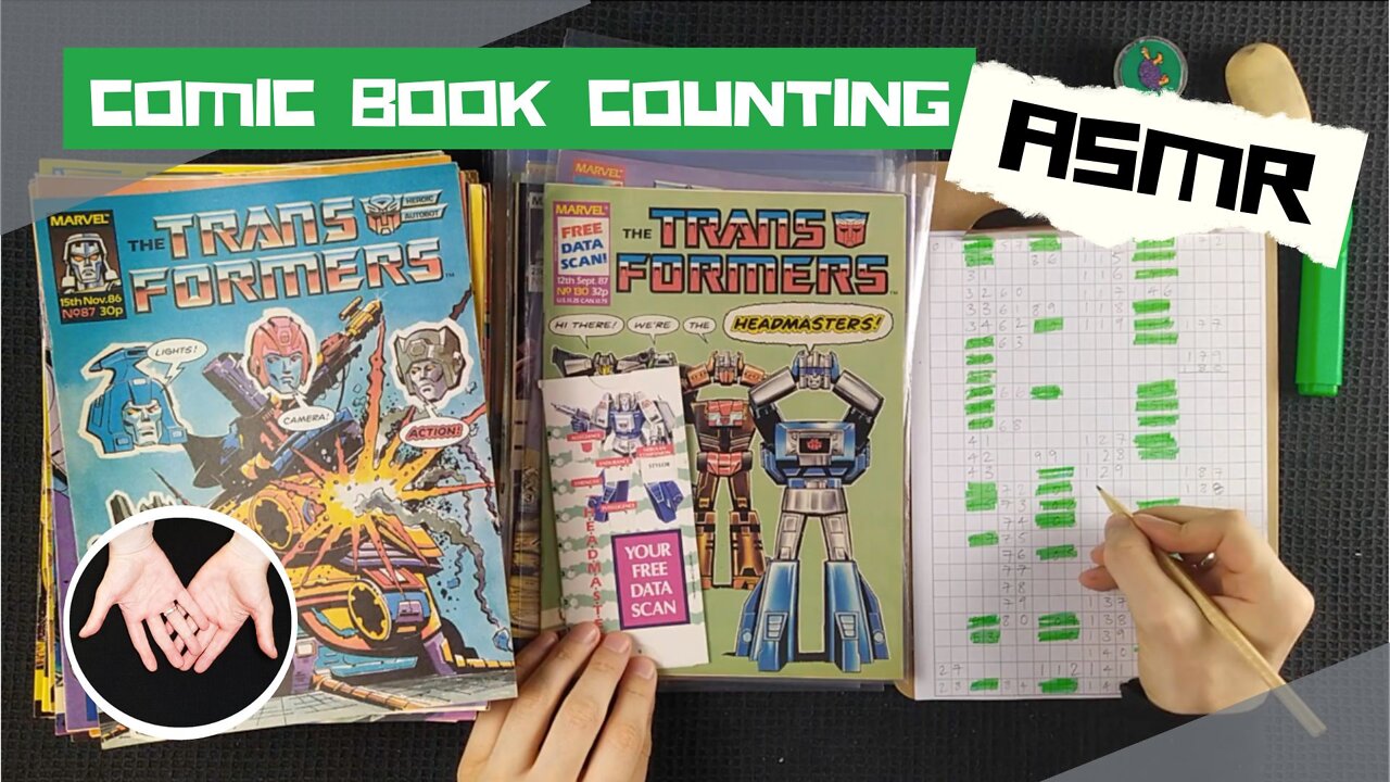ASMR - Transformers Comic book sorting, scribbling issue numbers, softly spoken narration.