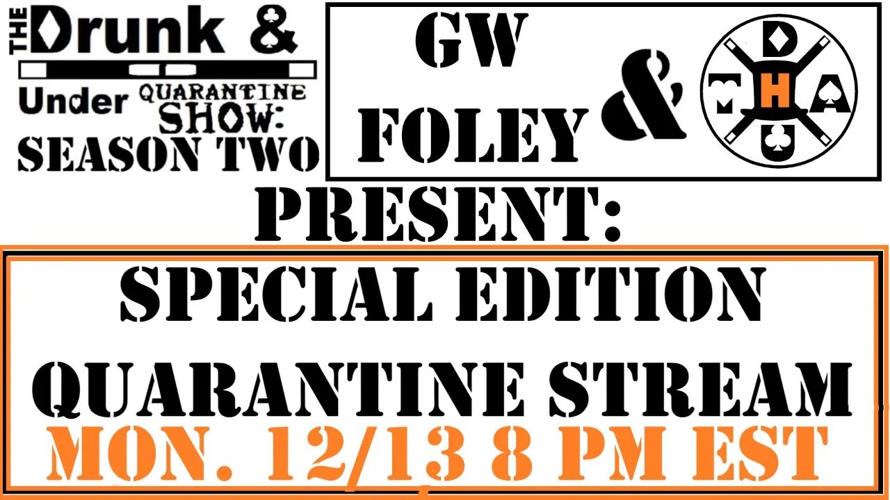 Hickory & GW Present: Quarantine Stream 2, The Quarantine Boogaloo!