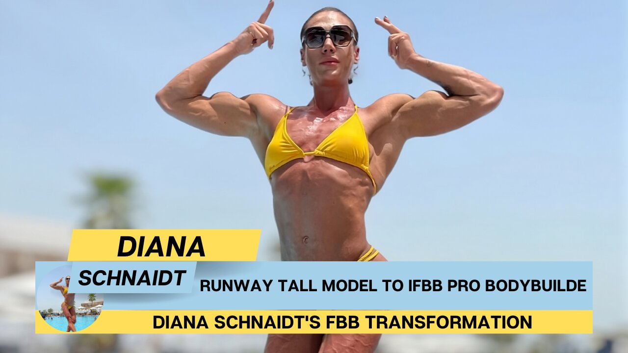 Runway Tall Model to IFBB Pro Bodybuilder: Diana Schnaidt's FBB Transformation