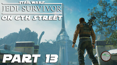 Jedi: Survivor on 6th Street Part 13