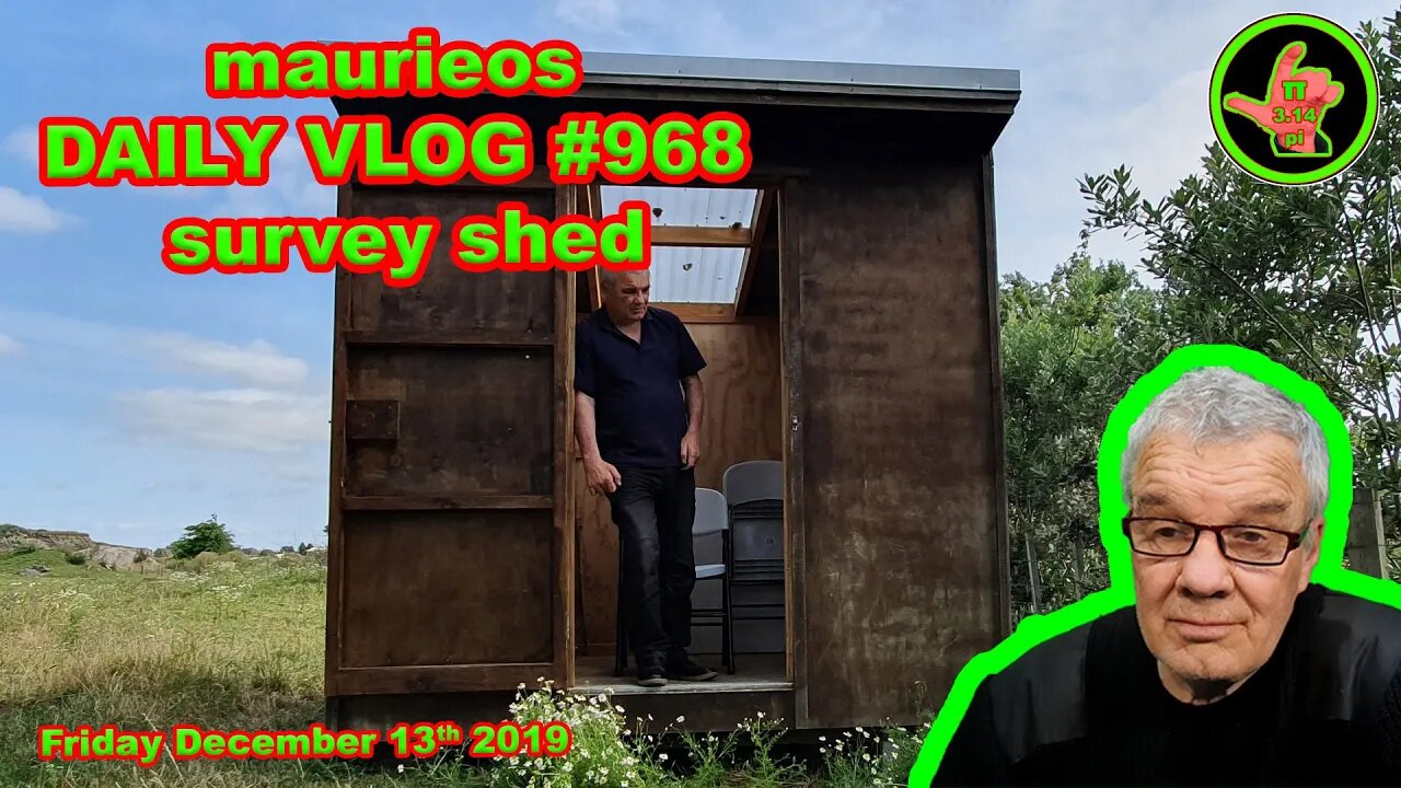 maurieos DAILY VLOG #968 survey shed