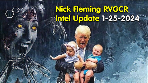 Nick Fleming RVGCR Intel Update January 25, 2024