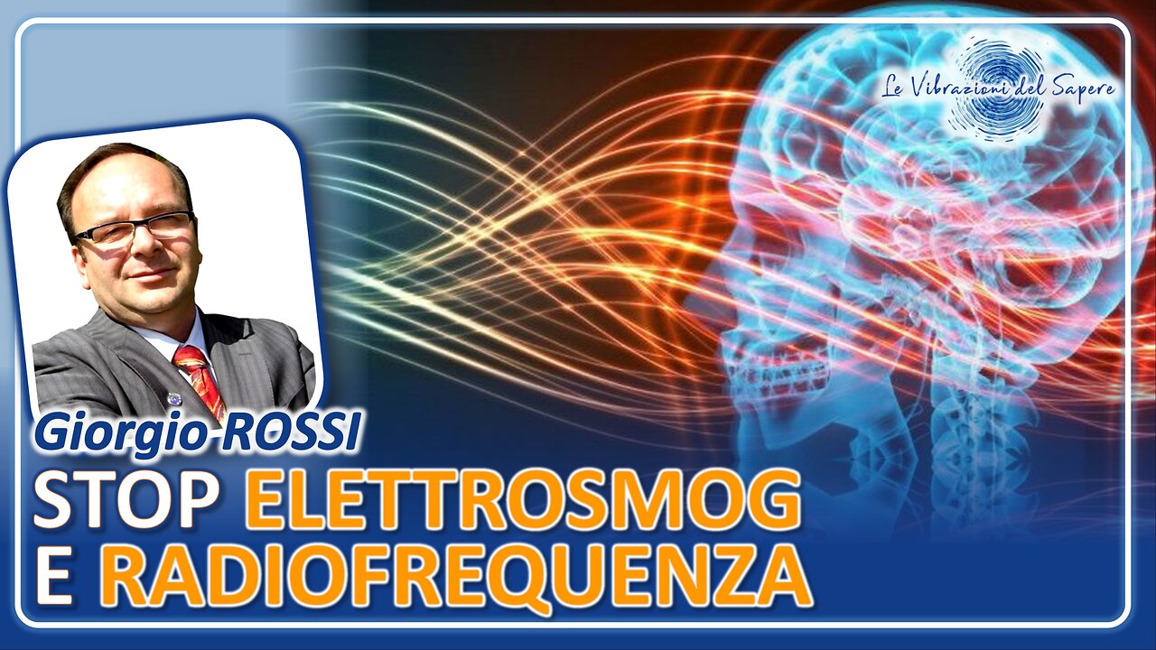 Stop elettrosmog e radiofrequenza - Giorgio Rossi