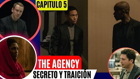 The Agency Episodio 5 Final Explicado