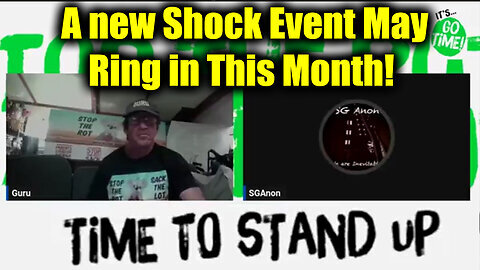 SG Anon and Guru 'Time to Stand' - A New Shock Event May Ring in This Month