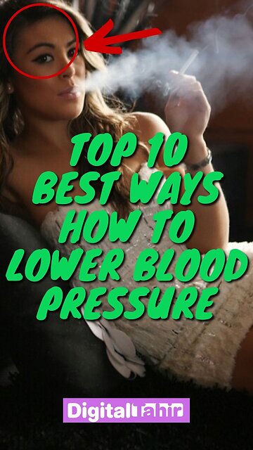 Top 10 Best Ways How to Lower Blood Pressure