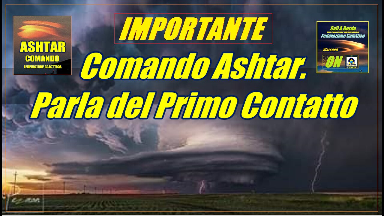 Comando Ashtar. Parla del Primo Contatto