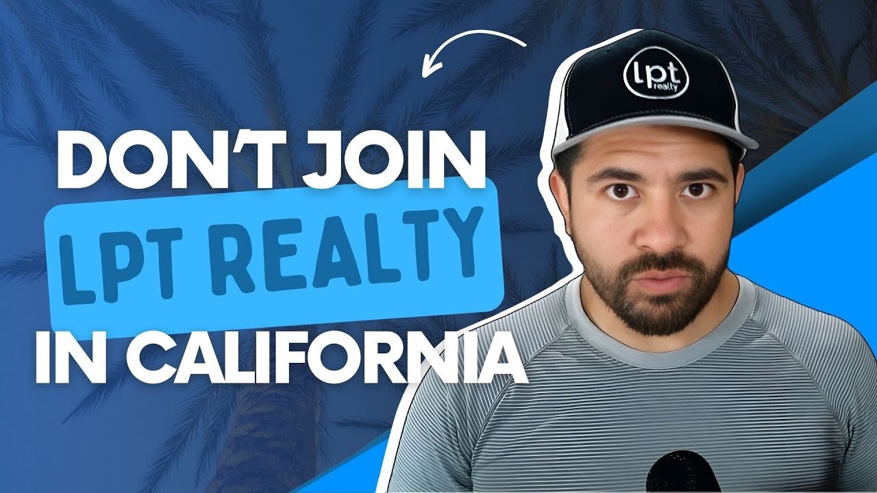 Don't Join LPT Realty in California Youtube