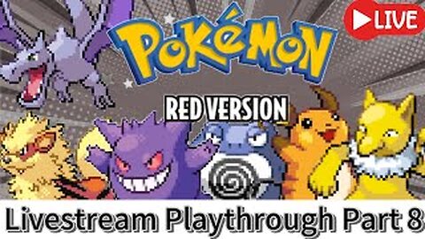 (LIVE) Pokémon Red Part:08