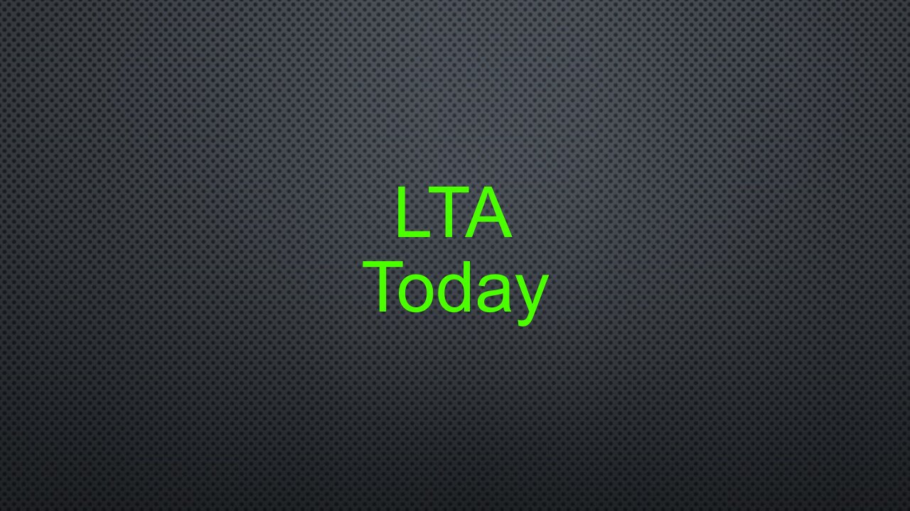 LTA Today