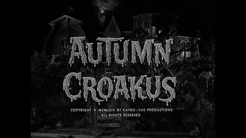 The Munsters - "Autumn Croakus"