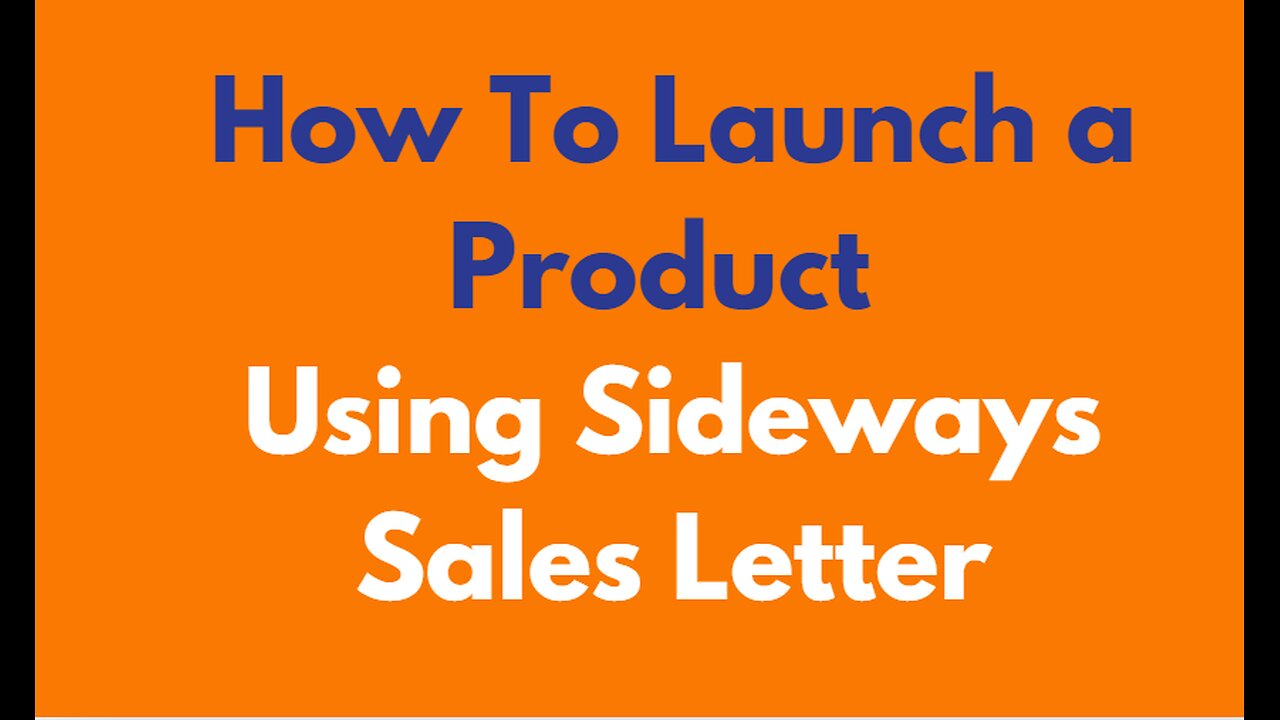 How To Launch a Product Using Sideways Sales Letter