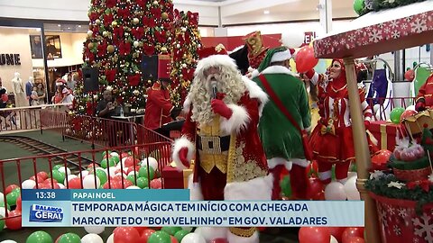 Papai Noel: Temporada Mágica tem Início com a Chegada Marcante do Bom Velhinho em GV.