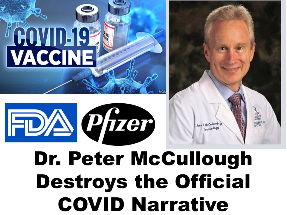 Dr. Peter McCullough Destroys the Official COVID Narrative