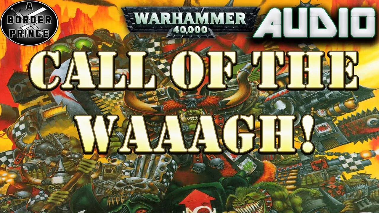 Warhammer 40k Audio: Psychic Awakening Call of the Waaagh! By Andy Clark