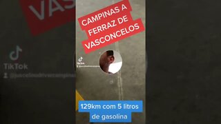 Campinas a Ferraz de Vasconcelos com 5 litros de gasolina