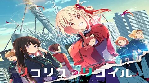 #LycorisRecoil #action #comedy #2022 #anime #manga Lycoris Recoil