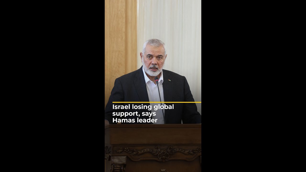 Israel losing global support, says Hamas leader | Al Jazeera Newsfeed