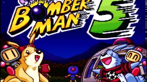 Super Bomberman 5: Part 1