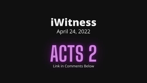 Acts 2 Read & Discuss | 04/24/2022