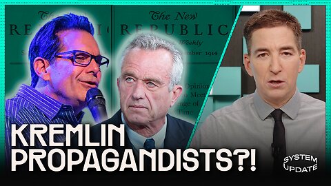 Glenn Responds to MSM Hit Piece Smearing RFK Jr, Jimmy Dore, & Himself | SYSTEM UPDATE