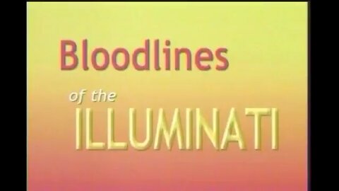 Bloodlines of the Illuminati - Fritz Springmeier