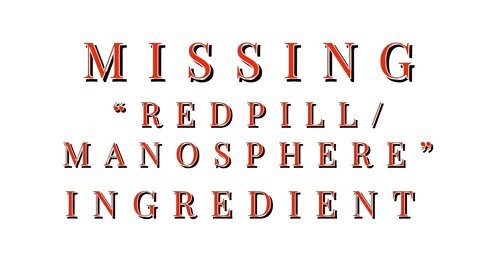 The Missing "Red Pill" Ingredient | Guest Vlog from The War Room