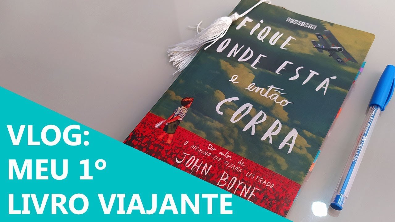 VLOG #5 : Meu 1º livro viajante - Fique onde está e então corra (sem spoiler) ✈️📗