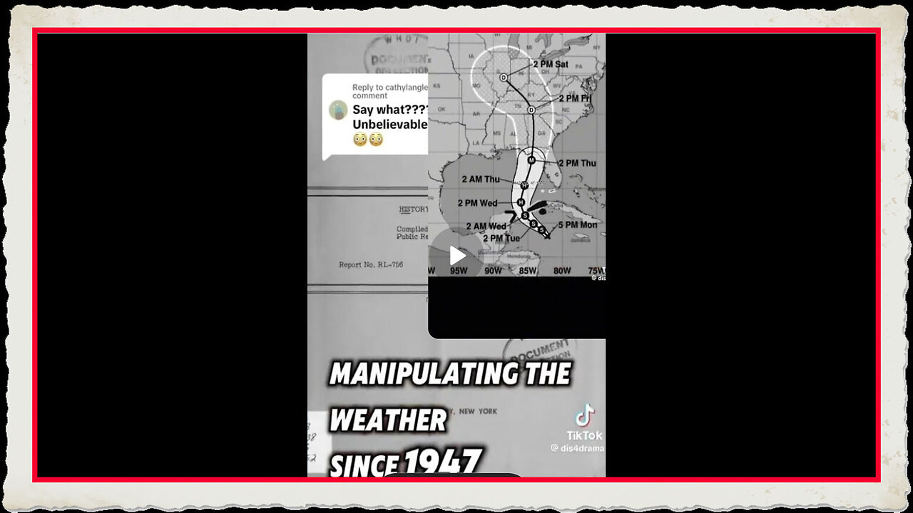 WEATHER WARFARE - THE GOVERNMENTS aka DeepState manipulating the weather since 1947