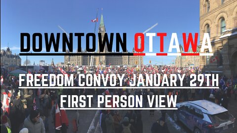 Freedom Convoy 2022 - Downtown Ottawa Footage - WATCH THIS