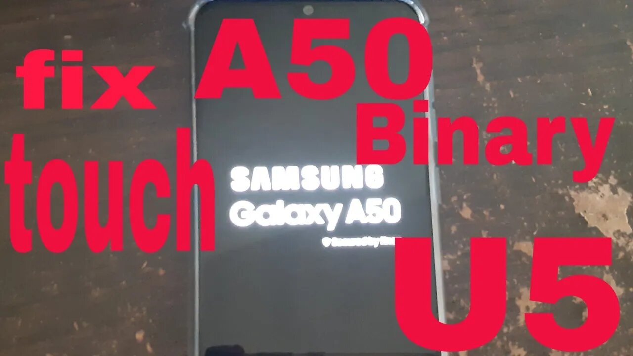 A50 sem touch solução binario 5 U5 após atualização tela paralela A505GT F FN G