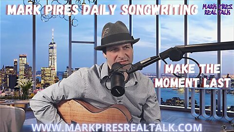 Make The Moment Last a Mark Pires Live Songwriting Session on BeatSeat