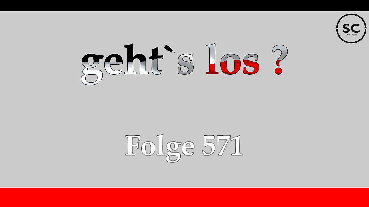 geht`s los ? Folge 571