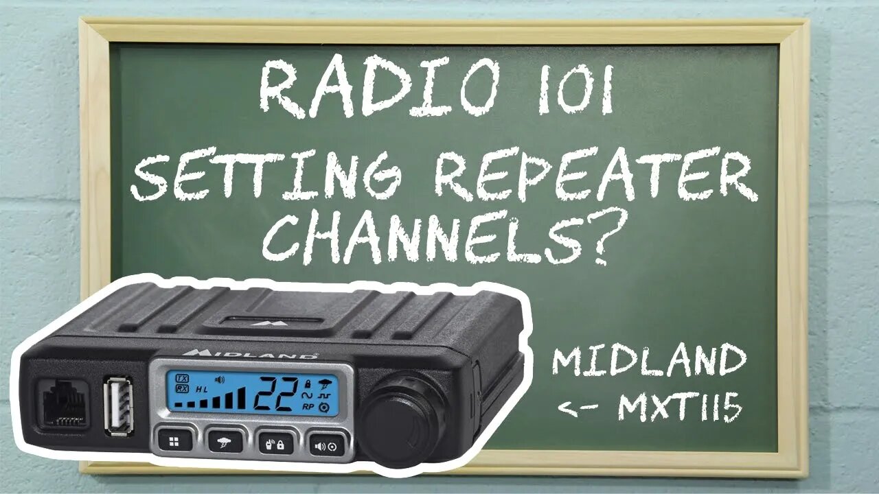 How to Set Repeater Channels on the Midland MXT115​ | Radio 101