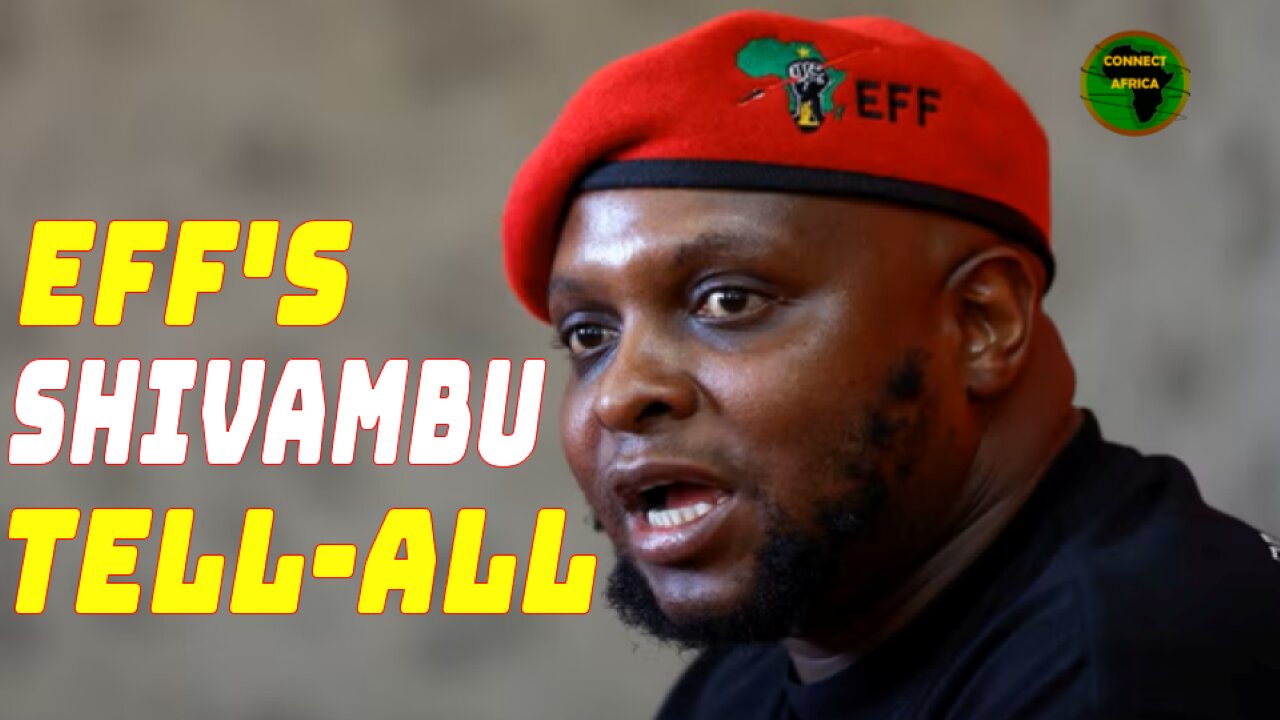 THE EX-EFF, FLOYD SHIVAMBU TELL-ALL INTERVIEW