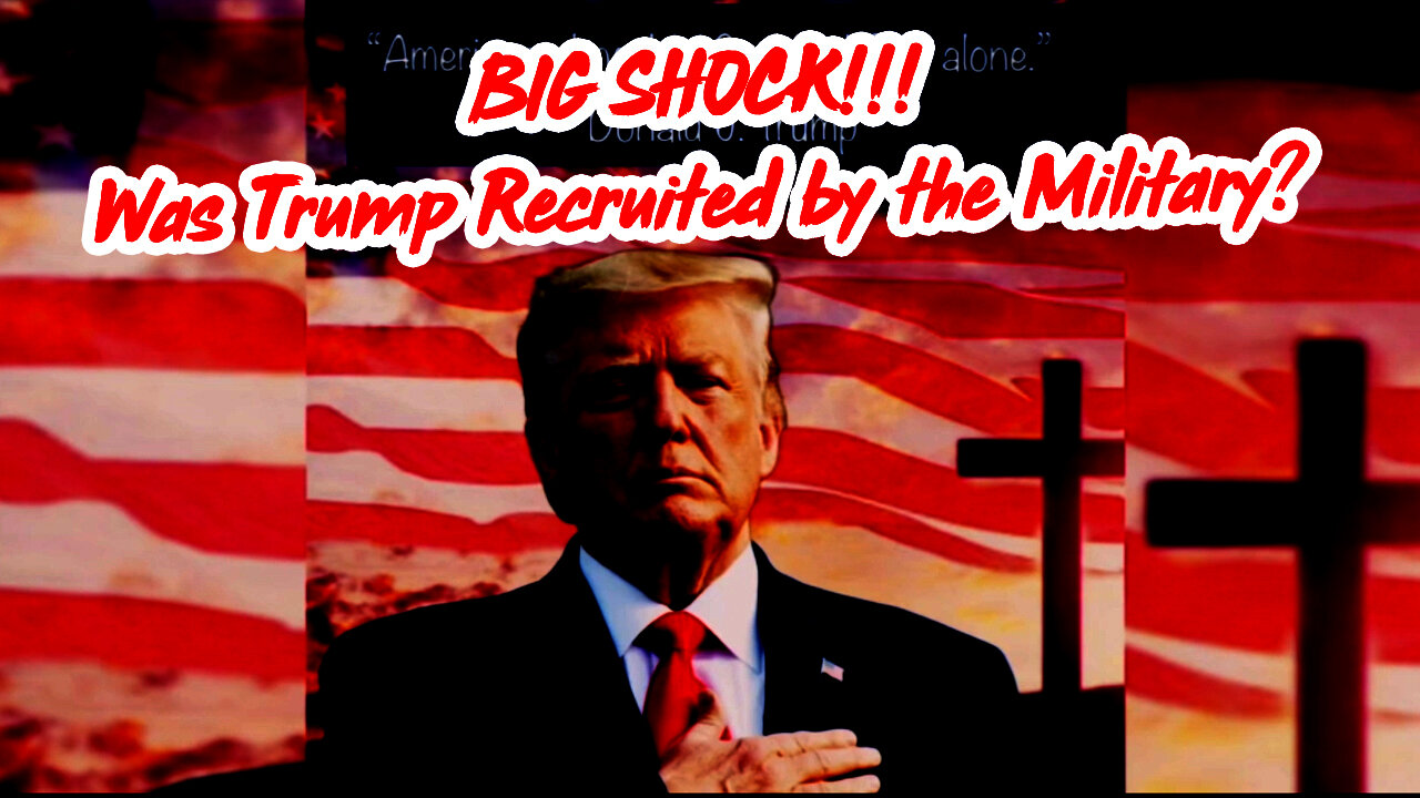 BIG SHOCK!!! Was Trump Recruited By the Military?