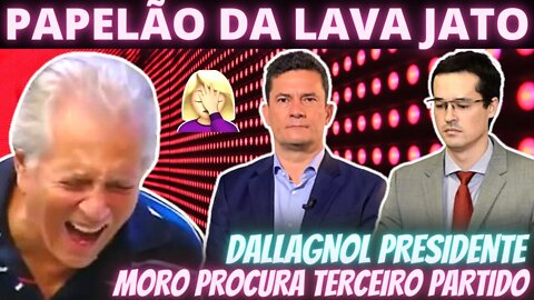 RIDÍCULO - Moro já procura novo partido - Dallagnol candidato a Presidente no Podemos