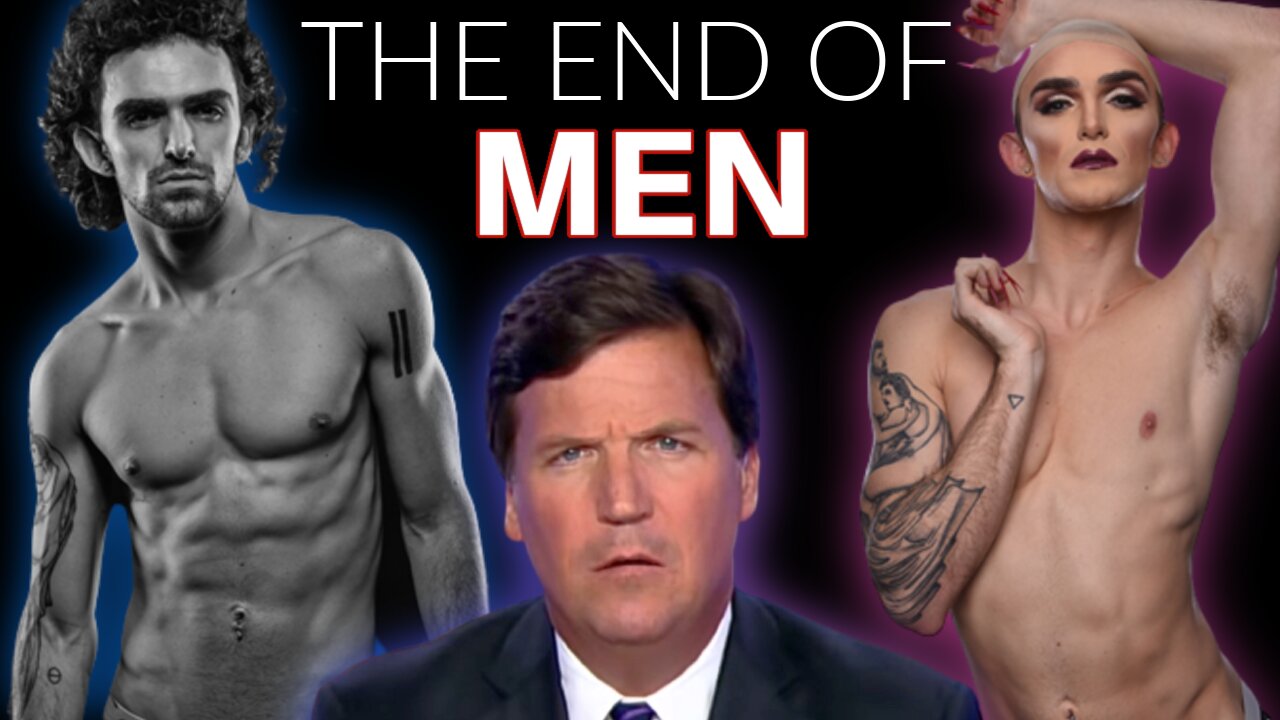 The End of Men | A Documentary by Tucker Carlson