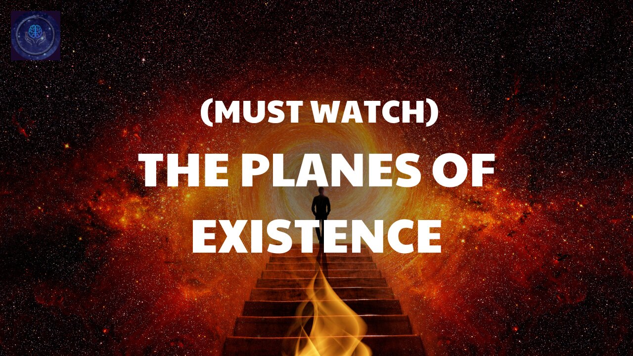 The Planes Of Existence (MUST WATCH)