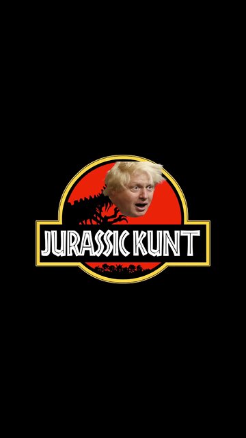 Jurassic Kunt - Boris Johnson stays in office - Deano Valley - Welsh Jurassic Park Parody
