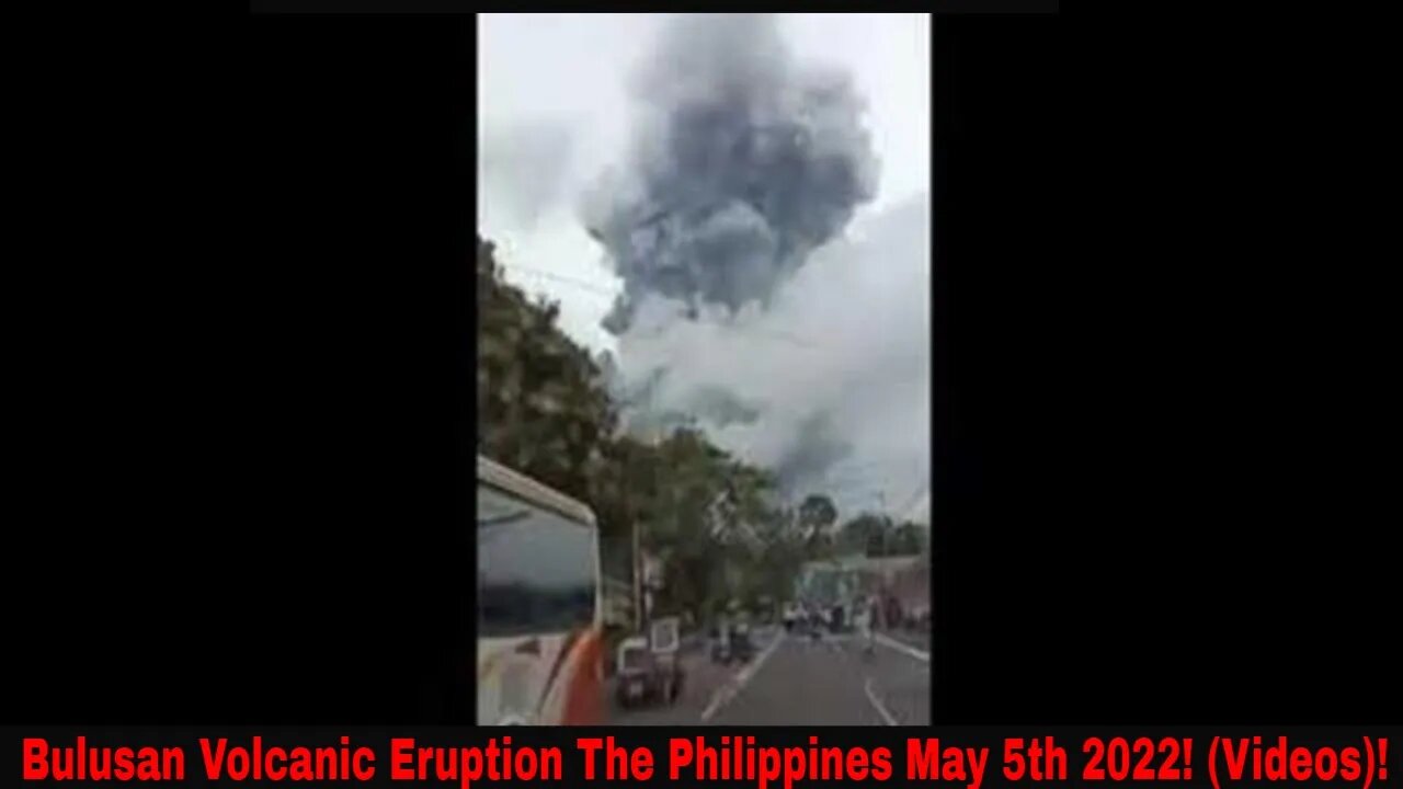 Bulusan Volcano Eruption Philippines - Planetary Alignment - Dark Matter! (Videos Of Eruption)!