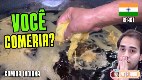 VOCÊ COMERIA? Se liga nesse ÓLEO VELHO! Reagindo a COMIDAS DE RUA INDIANAS | Veja Aqui Reacts