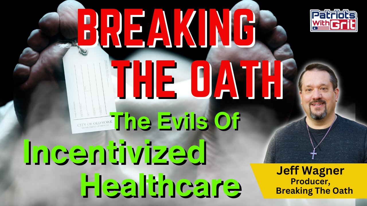 Breaking The Oath: The Evils Of Incentivized Healthcare | Jeff Wagner