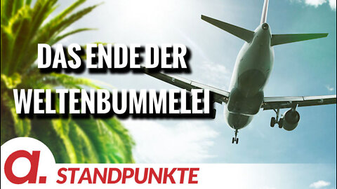 Das Ende der Weltenbummelei | Von Eric Angerer