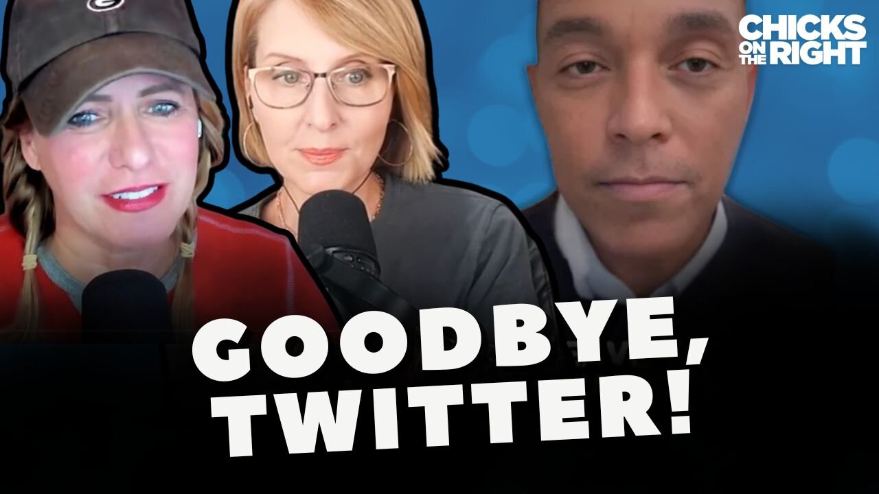 Don Lemon Joins The List Of Liberals Leaving Twitter