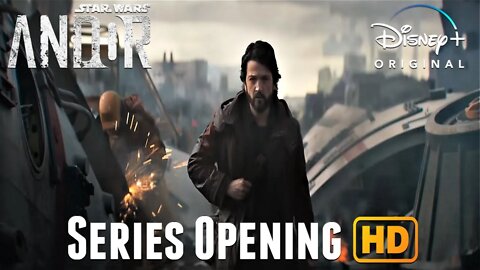 Andor | Series Opening HD | Disney+