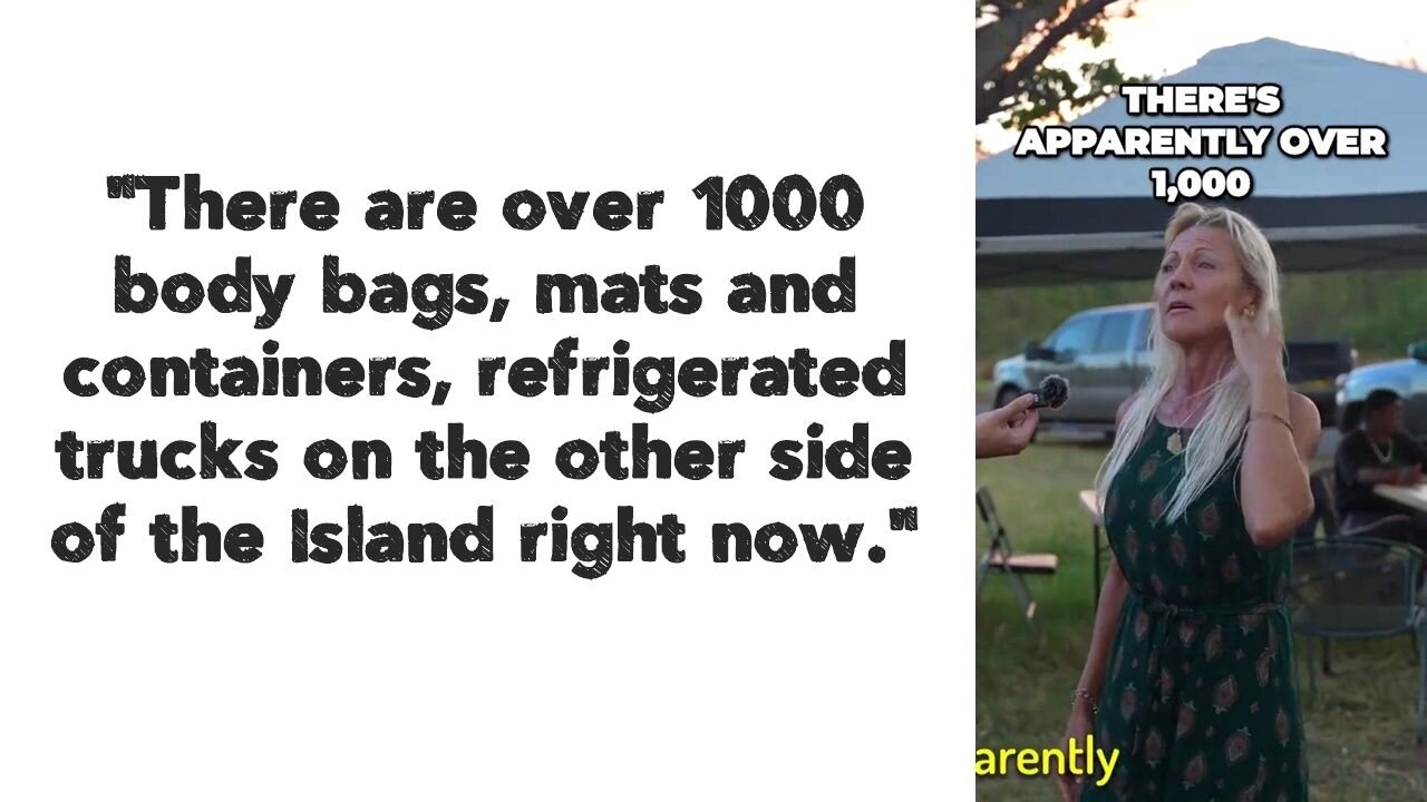 There are over 1000 body bags, containers, refrigerated trucks on the other side of the Island