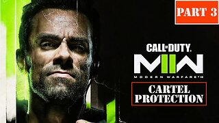 MODERN WARFARE 2 | PART 3, CARTEL PROTECTION